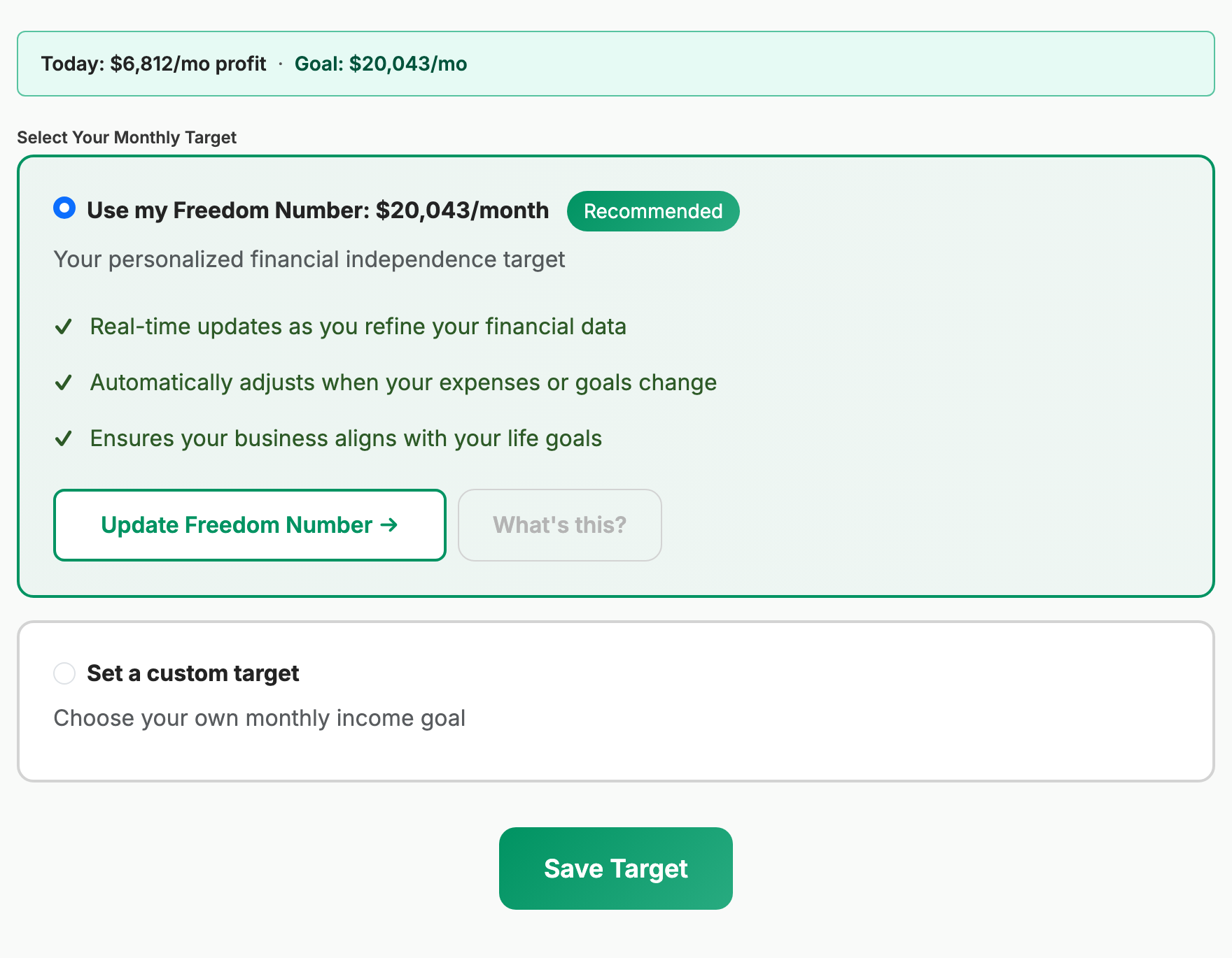 The target step: the personal audit's $20,043 a month selected and recommended, or a custom target, against today's $6,812 a month of profit